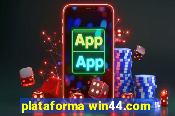 plataforma win44.com